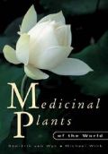 Medicinal Plants of the World (Φαρμακευτικά φυτά του κόσμου - έκδοση στα αγγλικά)